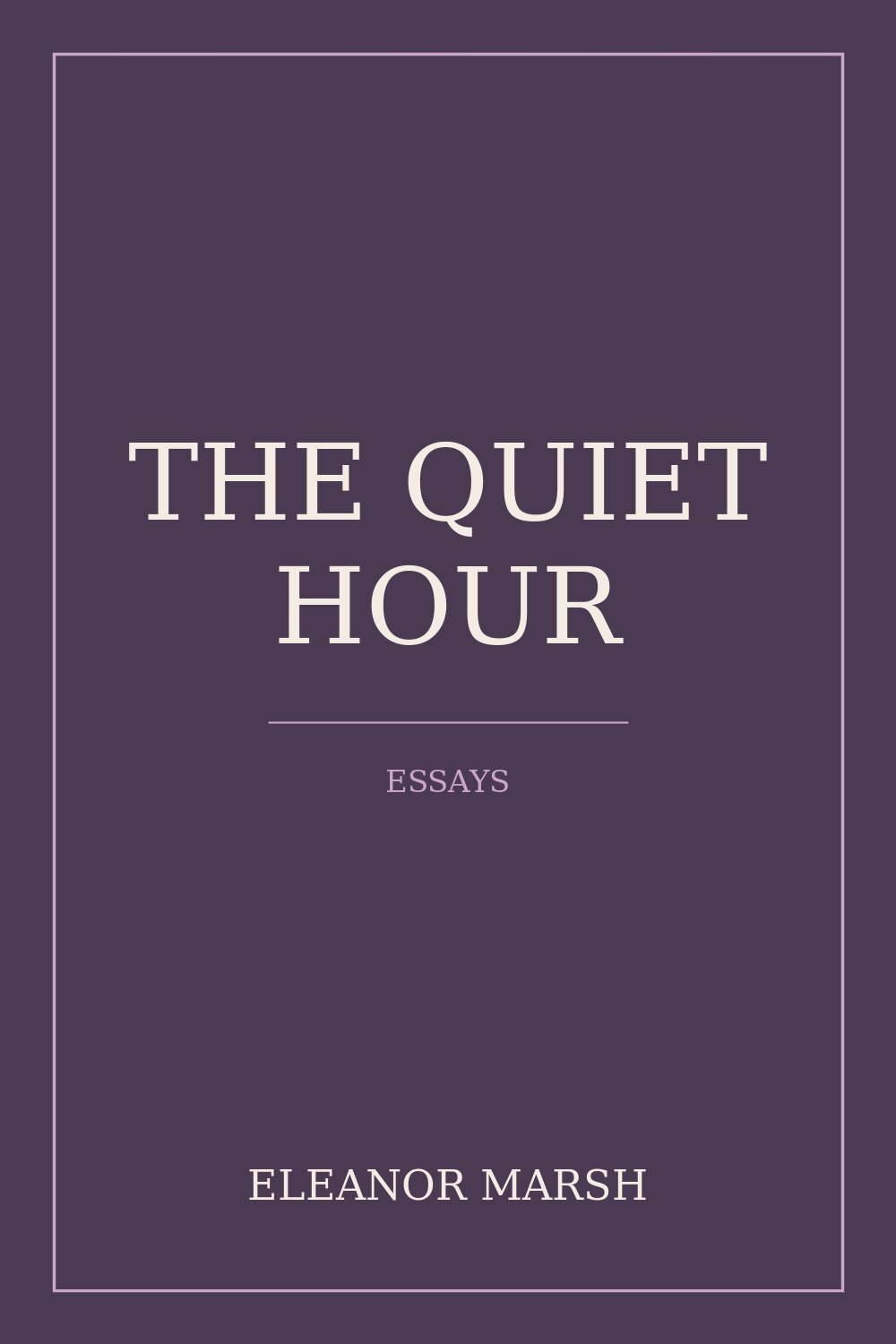 The Quiet Hour